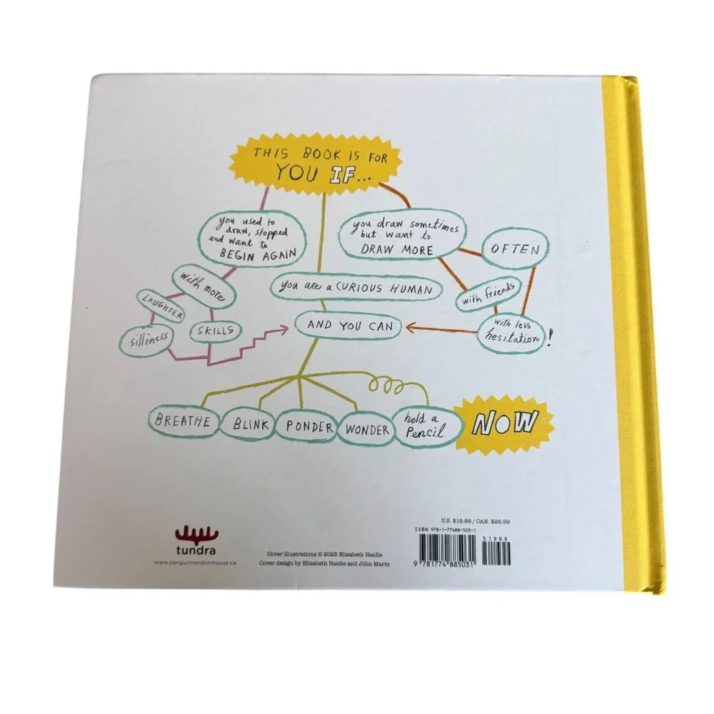 Drawing Is Your Guide to Scribbled Adventures Elizabeth Haidle Tundra